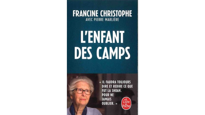 L'ENFANT DES CAMPS - FRANCINE CHRISTOPHE AVEC PIERRE MARLIÈRE